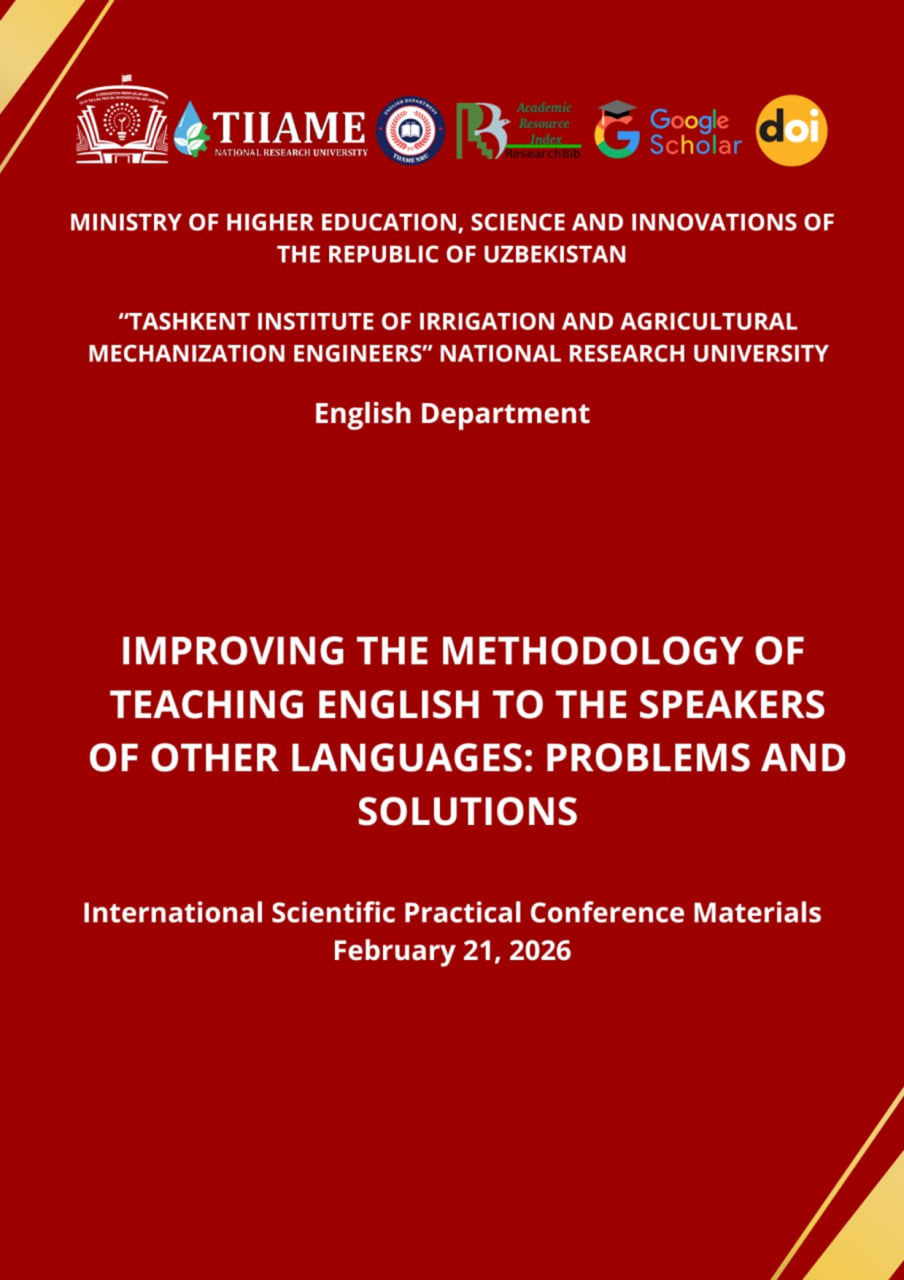                     View 2026: FIRST INTERNATIONAL CONFERENCE ON IMPROVING THE METHODOLOGY OF TEACHING ENGLISH TO THE SPEAKERS OF OTHER LANGUAGES:  PROBLEMS AND SOLUTIONS
                